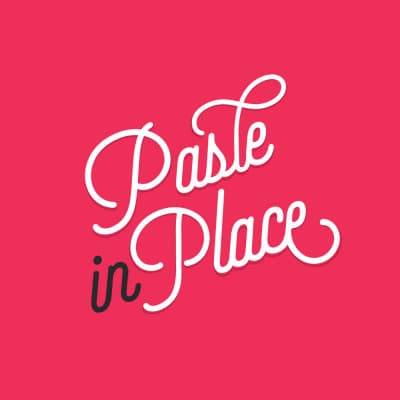 Paste in Place