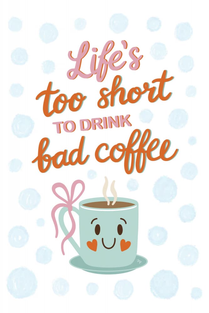 Life's Too Short Coffee by Martina — canvas wall art