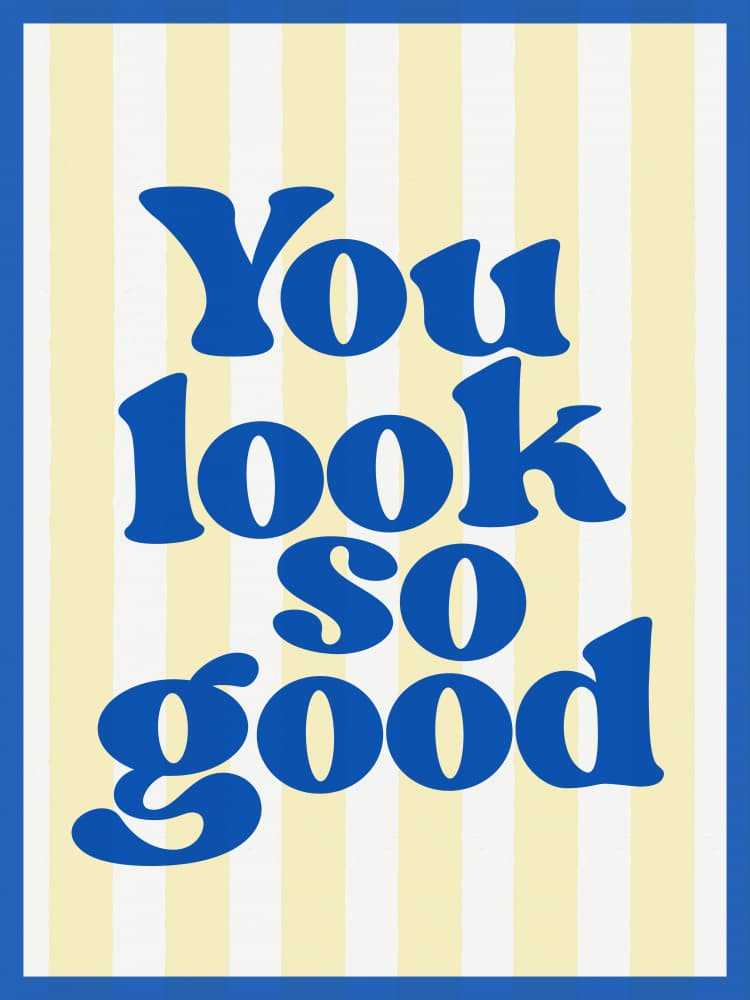 You Look So Good by Jolly and Dash — canvas wall art