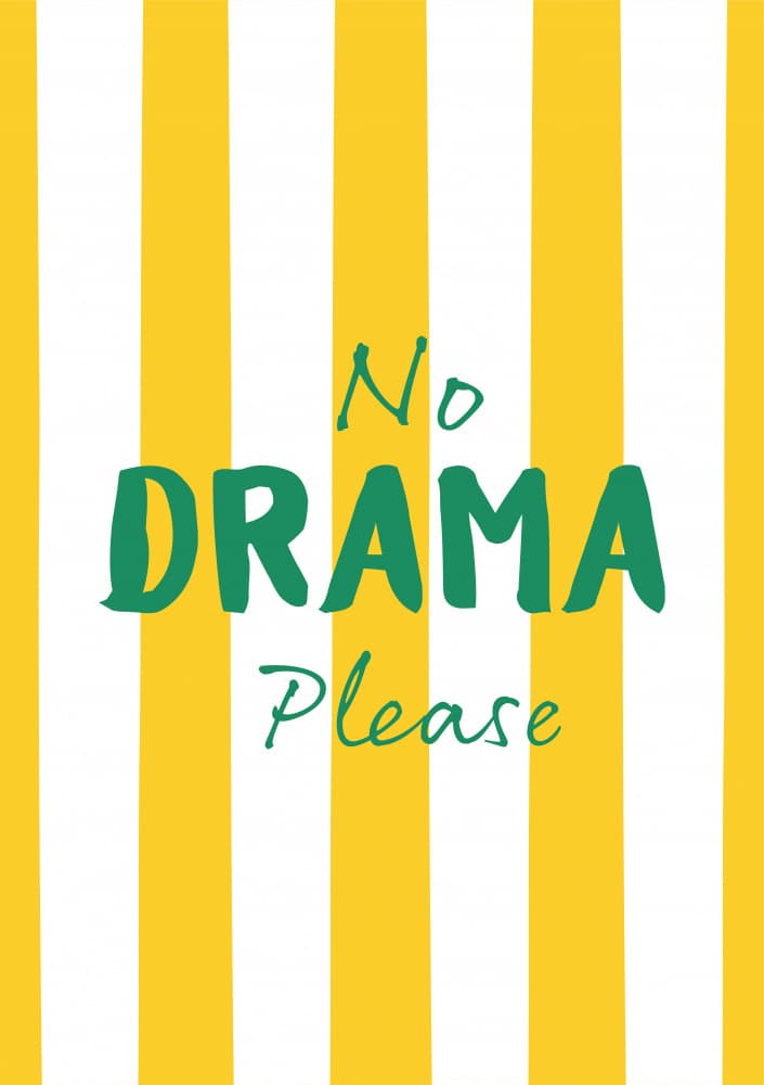 No Drama Please by Sudevi Sen — canvas wall art